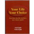 Your Life Your Choice