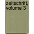 Zeitschrift, Volume 3