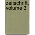 Zeitschrift, Volume 3