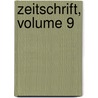 Zeitschrift, Volume 9 by Verein FüR. Landeskunde