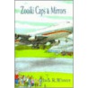 Zooiki Caps & Mirrors door Jack R. Winter