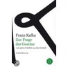 Zur Frage der Gesetze by Frank Kafka