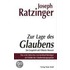 Zur Lage des Glaubens