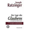 Zur Lage des Glaubens door Joseph Ratzinger