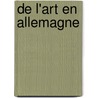 de L'Art En Allemagne door Hippolyte Fortoul