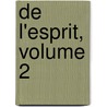 de L'Esprit, Volume 2 door tius Helv