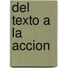 del Texto a la Accion by Paul Ricoeur