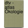 dtv - Atlas Ökologie door Dieter Heinrich