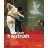 hautnah Einfach Kunst door Karin Sagnar