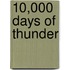 10,000 Days of Thunder