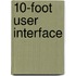 10-Foot User Interface