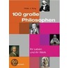100 große Philosophen by Peter J. King