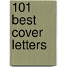 101 Best Cover Letters door Jay A. Block
