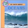 101 Facts About Oceans door Julia Barnes