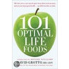 101 Optimal Life Foods door David Grotto