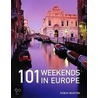 101 Weekends in Europe door Robin Barton