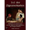1x1 der Zigeunerkarten by Zeljko Schreiner