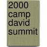 2000 Camp David Summit by John McBrewster