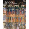 2000 Jahre Christentum door Tim Dowley
