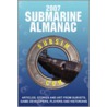 2007 Submarine Almanac door Neal Stevens Editor