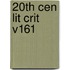 20th Cen Lit Crit V161