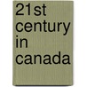 21st Century in Canada door Source Wikipedia