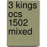 3 Kings Ocs 1502 Mixed door Onbekend