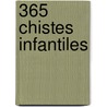 365 Chistes Infantiles by Susaeta