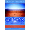 40 Days To The Promise door Stan Dekoven