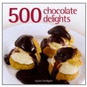 500 Chocolate Delights door Lauren Floodgate