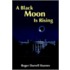 A Black Moon Is Rising