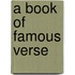 A Book Of Famous Verse