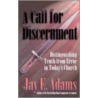 A Call for Discernment by Jay Edward Adams