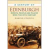 A Century Of Edinburgh by Hamish Coghill