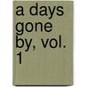 A Days Gone By, Vol. 1 by Nilda Rego