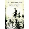 A G.I.'s Vietnam Diary door Ellen M. Cooney