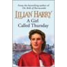 A Girl Called Thursday door Lilian Harry