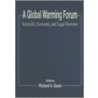 A Global Warming Forum by Richard A. Geyer