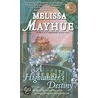 A Highlander's Destiny by Melissa Mayhue
