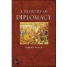 A History Of Diplomacy door Jeremy Black