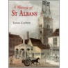 A History Of St Albans by James Corbett