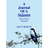 A Journal Of A Sojourn by Louis C. Brooks Iii