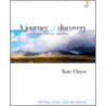 A Journey of Discovery door Hayes Kate