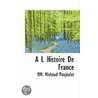 A L Histoire De France door Mm. Michaud Poujoulat