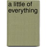 A Little Of Everything door E 1868-1938 Lucas