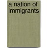 A Nation of Immigrants door John F. Kennedy