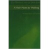 A Path Made By Walking by Ph.D. Jones Lee Spark