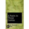 A Poem In Three Cantos by Jhon Stores Smith
