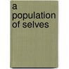 A Population Of Selves door Erving Polster