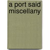 A Port Said Miscellany door Onbekend